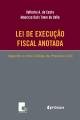 Livro - Lei de execução fiscal anotada segundo o novo Código de Processo Civil - 